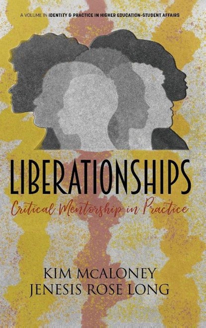 Liberationships, Kim (Oregon State University McAloney ; Jenesis Rose (Oregon State University Long - Gebonden - 9798887308104