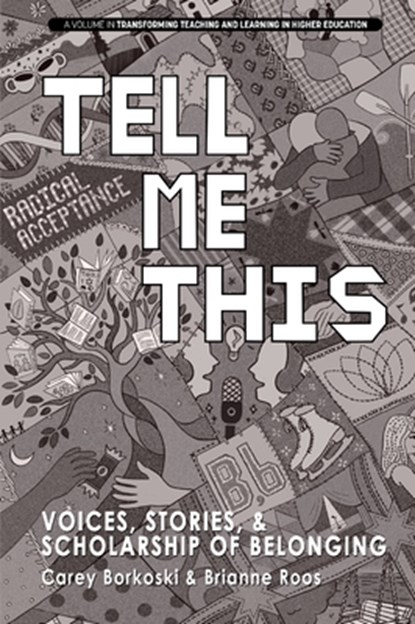 Tell Me This: Voices, Stories, and Scholarship of Belonging, Carey Borkoski - Gebonden - 9798887308890