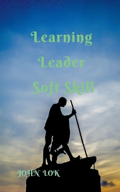 Learning Leader Soft Skill, LOK,  John - Paperback - 9798887334004