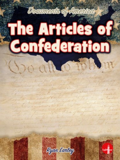 The Articles of Confederation, Ryan Earley - Gebonden - 9798887353111