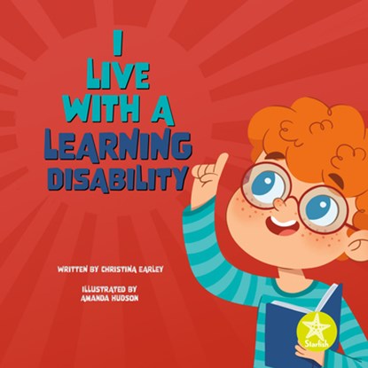 I Live with a Learning Disability, Christina Earley - Paperback - 9798887354316