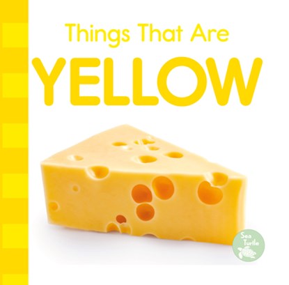 Things That Are Yellow, Emily Love - Gebonden - 9798887358970
