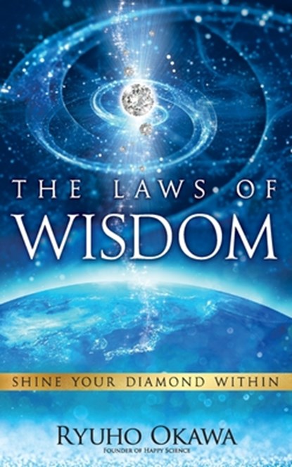 The Laws of Wisdom, Ryuho Okawa - Paperback - 9798887370477