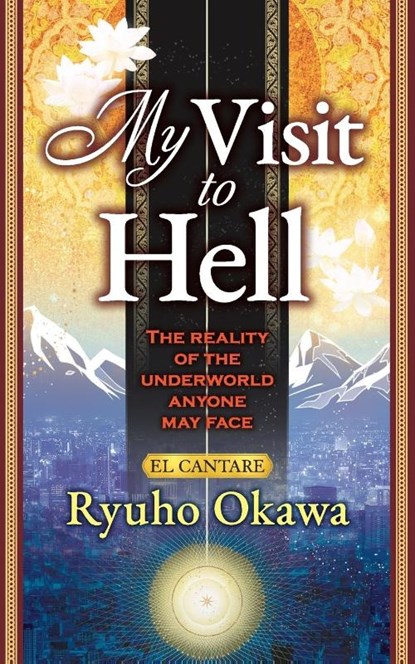 My Visit to Hell, Ryuho Okawa - Paperback - 9798887371245