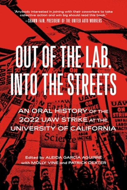 Out of the Lab, into the Streets, Aleida Garcia Aguirre - Paperback - 9798887441573
