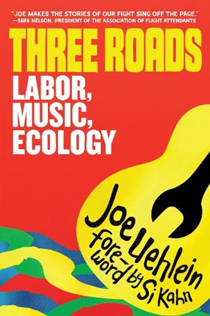 Three Roads, Joe Uehlein - Paperback - 9798887441825
