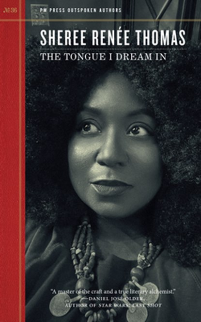 The Tongue I Dream In, Sheree Renee Thomas - Paperback - 9798887441955