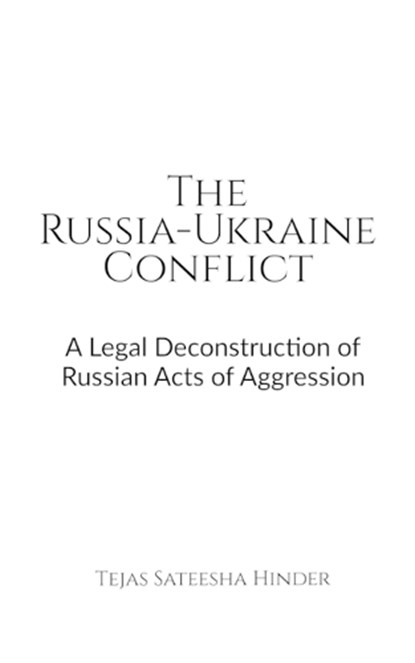 The Russia-Ukraine Conflict, Tejas Sateesha - Paperback - 9798887493848