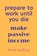 prepare to work until you die, Arvind Upadhyay - Paperback - 9798887494982