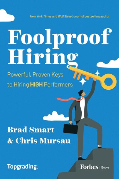Foolproof Hiring, Brad Smart - Gebonden - 9798887500843