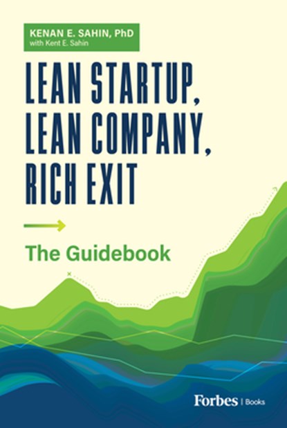 E Sahin, K: Lean Startup, Lean Company, Rich Exit, Kenan E. Sahin - Gebonden - 9798887502519