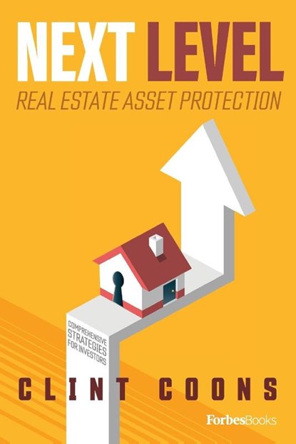 Next Level Real Estate Asset Protection, Clint Coons - Paperback - 9798887506487