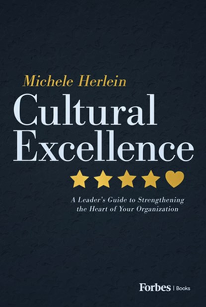 Cultural Excellence, Michele Herlein - Gebonden - 9798887506586