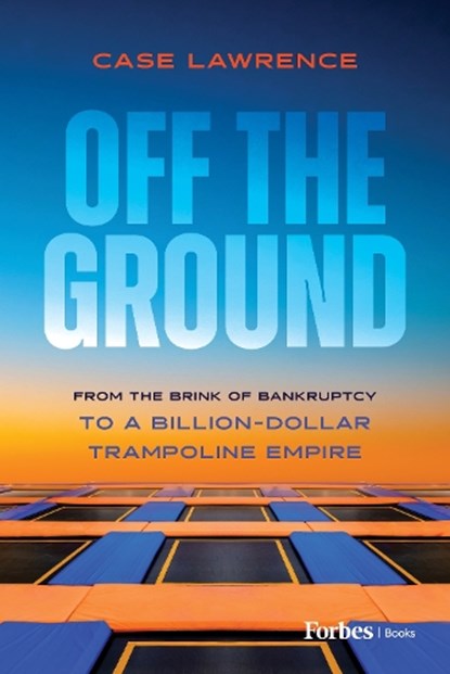 Off the Ground, Case Lawrence - Gebonden - 9798887507200
