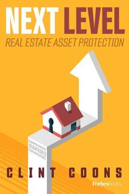 Next Level Real Estate Asset Protection, Clint Coons - Ebook - 9798887508962