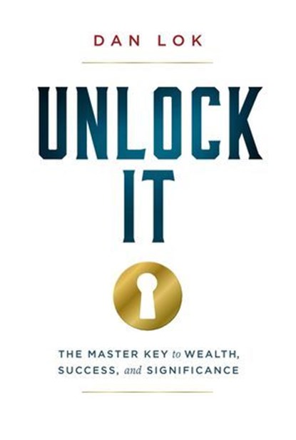 Unlock It, Dan Lok - Ebook - 9798887509075
