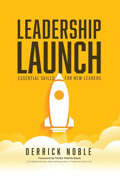 Leadership Launch, Derrick L Noble - Paperback - 9798887591674