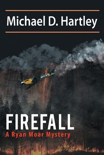 Firefall, Michael D Hartley - Paperback - 9798887641850