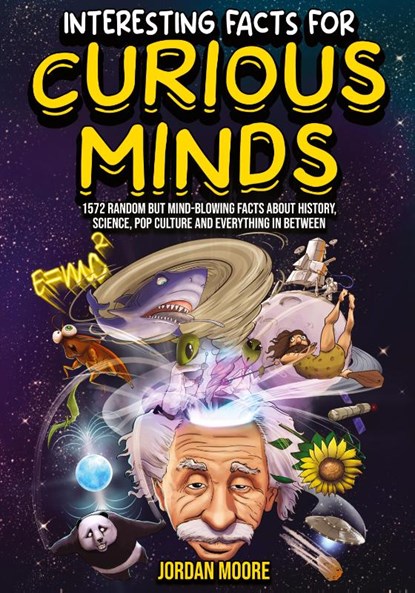 Interesting Facts For Curious Minds, Jordan Moore - Paperback - 9798887680026