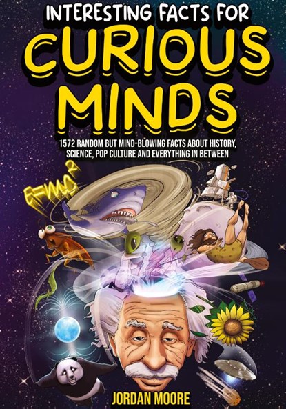 Interesting Facts For Curious Minds, Jordan Moore - Gebonden - 9798887680163