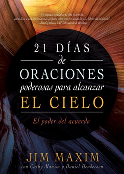21 Días de Oraciones Poderosas Para Alcanzar El Cielo: El Poder del Acuerdo, Jim Maxim - Paperback - 9798887692982