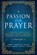 A Passion for Prayer, C. H. Spurgeon - Paperback - 9798887693897