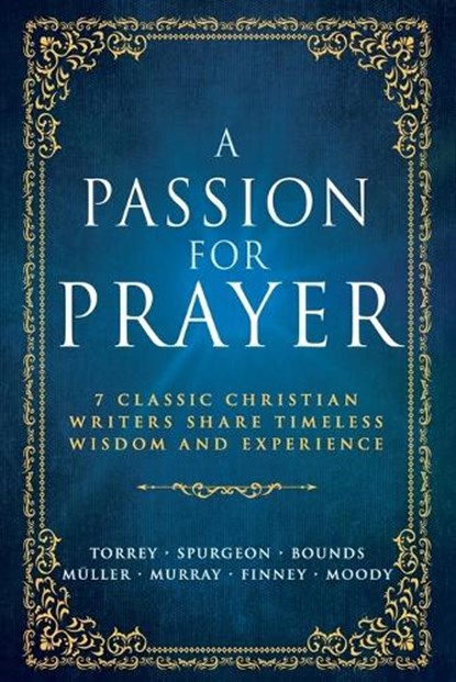 A Passion for Prayer, C. H. Spurgeon - Paperback - 9798887693897