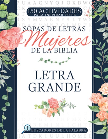 Sopas de Letras Mujeres de la Biblia: Letra Grande, Whitaker House - Paperback - 9798887694078