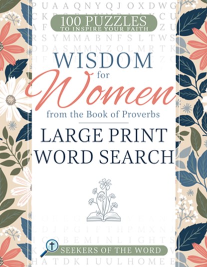 Wisdom for Women from the Book of Proverbs Large Print Word Search: 100 Puzzles to Inspire Your Faith, Whitaker House - Paperback - 9798887696256