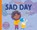 Naomi's Sad Day, Megan Borgert-Spaniol - Paperback - 9798887702124