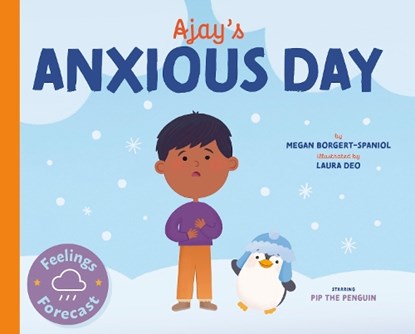 Ajay's Anxious Day, Megan Borgert-Spaniol - Paperback - 9798887702223