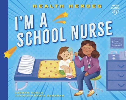 I'm a School Nurse, Lauren Kukla - Paperback - 9798887703107