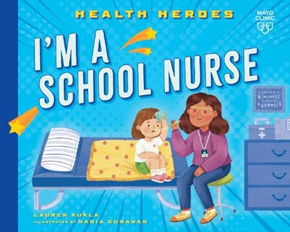 I'm a School Nurse, Lauren Kukla - Gebonden - 9798887703114