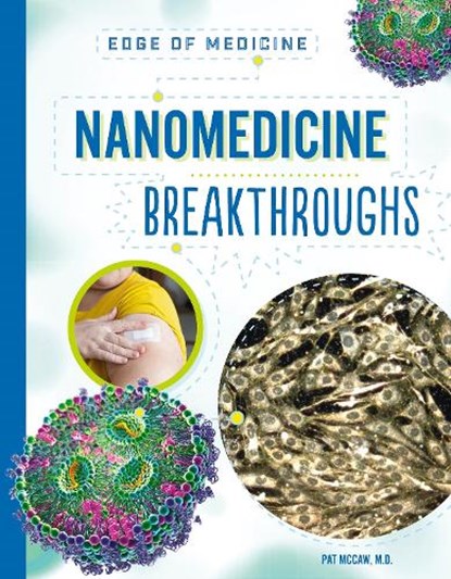 Nanomedicine Breakthroughs, Pat McCaw - Paperback - 9798887703558