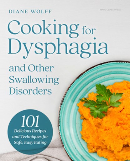 Cooking for Dysphagia, Diane Wolff - Gebonden - 9798887703916