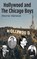 Hollywood and the Chicago Boys, Stone Wallace - Gebonden - 9798887716688