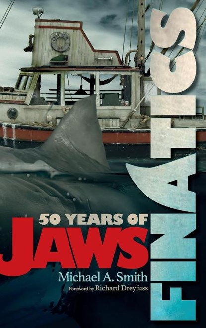 Finatics - 50 Years of Jaws, Michael A. Smith - Gebonden - 9798887717562