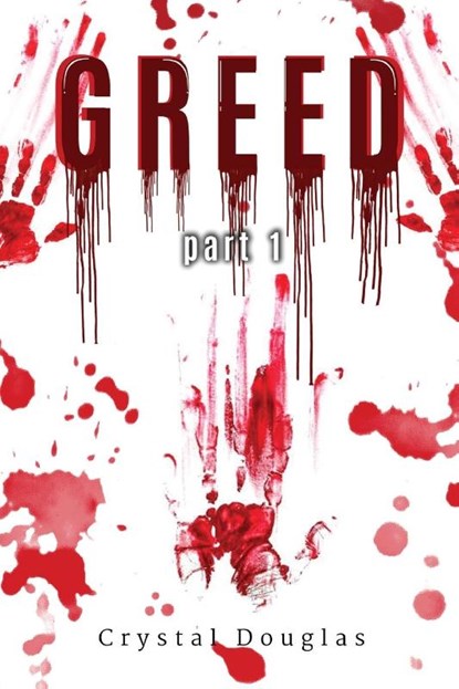 Greed, Crystal Douglas - Paperback - 9798887752921