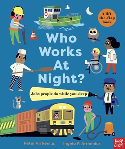 Who Works at Night?, Peter Arrhenius - Gebonden - 9798887770116