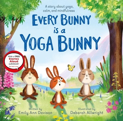 Every Bunny Is a Yoga Bunny, Emily Ann Davison - Gebonden - 9798887770567
