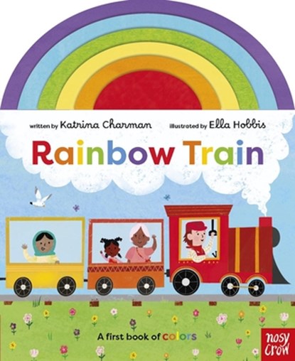 Rainbow Train, Ella Hobbis - Gebonden - 9798887772325