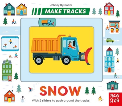 Make Tracks: Snow, Johnny Dyrander - Gebonden - 9798887772929