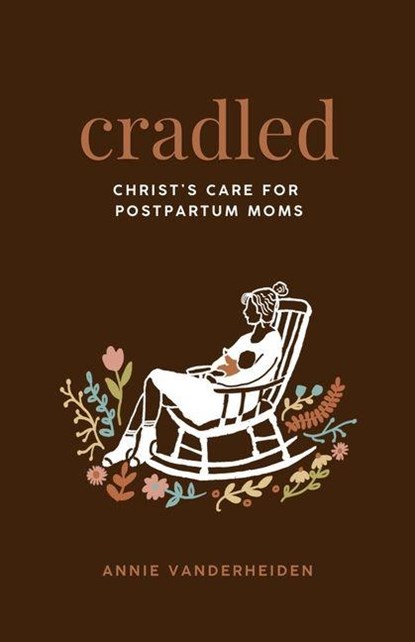 Cradled, Annette K Vanderheiden - Gebonden - 9798887791258
