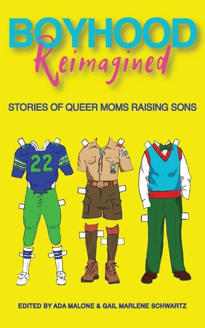 Boyhood Reimagined, Gail Marlene Schwartz ; Ada Malone - Paperback - 9798887840499