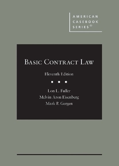 Basic Contract Law, Lon L. Fuller ; Melvin Aron Eisenberg ; Mark P. Gergen - Gebonden - 9798887862149