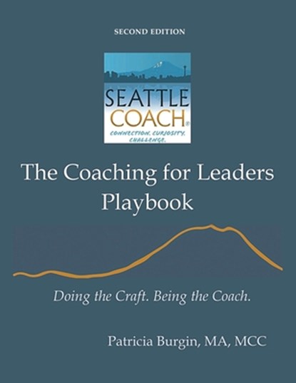 The Coaching for Leaders Playbook, Patricia Burgin - Paperback - 9798887970844