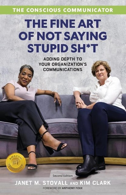 The Conscious Communicator, Janet M. Stovall ; Kim Clark - Paperback - 9798887971506
