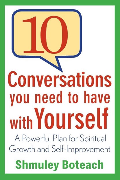 10 Conversations You Need to Have with Yourself, Shmuley Boteach - Paperback - 9798887980041