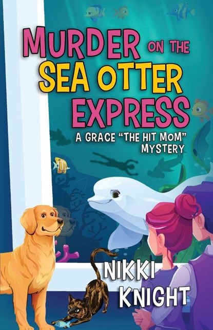 Murder on the Sea Otter Express, Nikki Knight - Paperback - 9798887981222