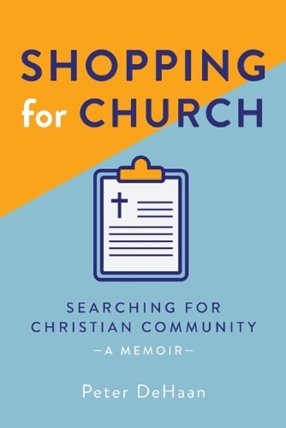 Shopping for Church, DEHAAN,  Peter - Paperback - 9798888090428